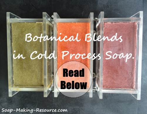 Botanical Blends in Cold Process Soap